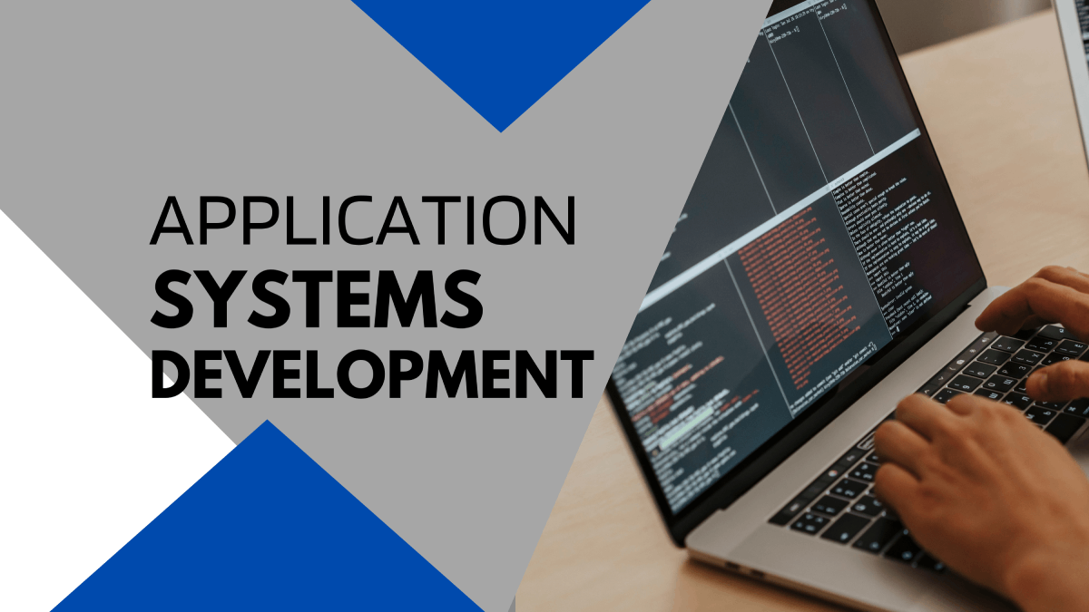 Application Systems Development